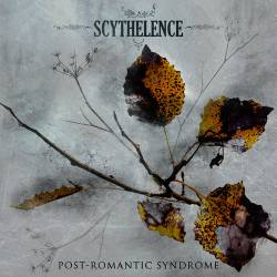 Scythelence : Post-Romantic Syndrome